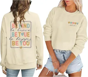 Be Kind Sweatshirt For Women Teacher Positive Message Fall Shirt Mental Health Graphic Tops